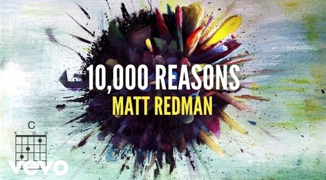 10,000 Reasons (Bless the Lord) by Matt Redman [MP3 Download & Lyrics]