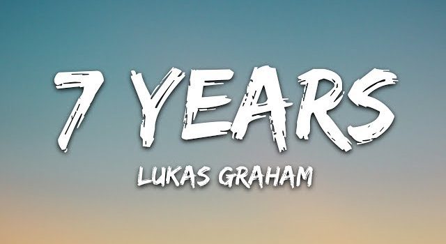 7 Years by Lukas Graham (MP3 Download With Lyrics)