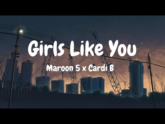 Girls Like You by Maroon 5 Ft. Cardi B MP3 Download